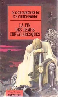 La quête du Graal Tome V : La fin des temps chevaleresques - François Johan -  L'ami de Poche - Livre