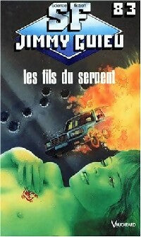 Les fils du serpent - Jimmy Guieu -  Jimmy Guieu - Livre