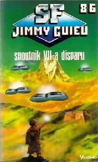 Spoutnik VII a disparu - Jimmy Guieu -  Jimmy Guieu - Livre