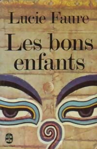 Les bons enfants - Lucie Faure -  Le Livre de Poche - Livre