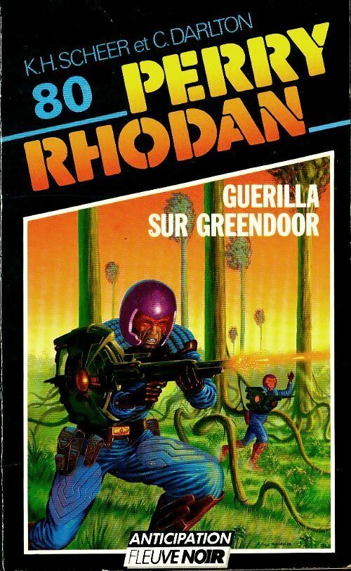 Guérilla sur Greendoor - Clark Darlton -  Perry Rhodan - Livre