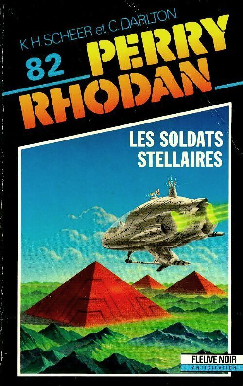 Les soldats stellaires - Clark Darlton -  Perry Rhodan - Livre