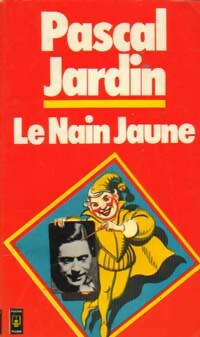 Le nain jaune - Pascal Jardin -  Pocket - Livre