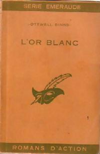 L'or blanc - Ottwell Binns -  Série Emeraude - Livre