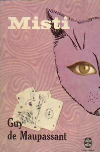 Misti - Guy De Maupassant -  Le Livre de Poche - Livre