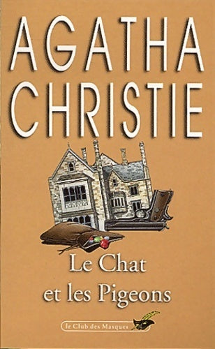 Le chat et les pigeons - Agatha Christie -  Club des Masques - Livre