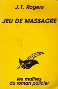 Jeu de massacre - Joel Townsly Rogers -  Le Masque - Livre