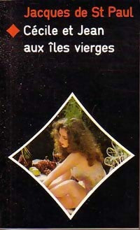 Cécile et Jean aux îles vierges - Jacques De Saint-Paul -  Cécile et Jean - Livre