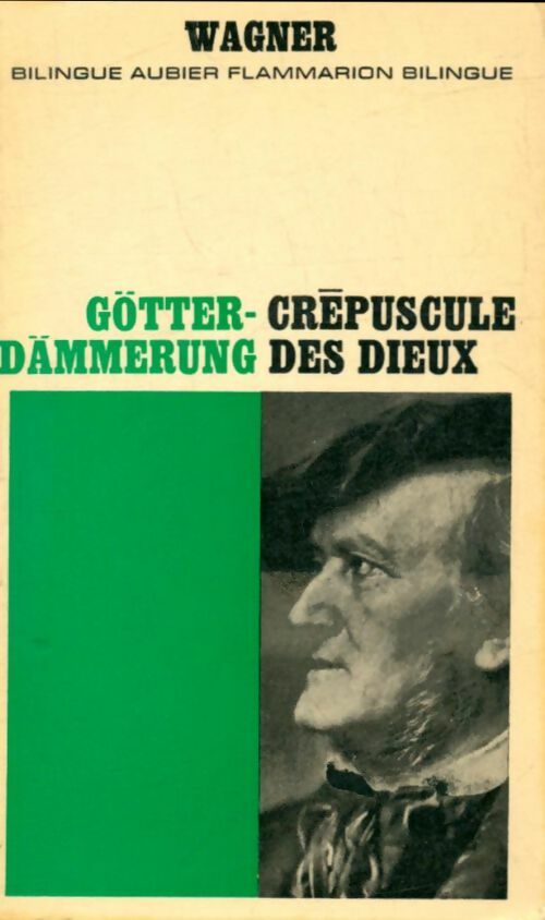 Crépuscule des dieux - Richard Wagner -  Bilingue - Livre