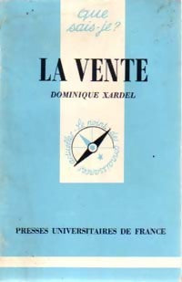 La vente - Dominique Xardel -  Que sais-je - Livre