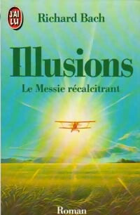 Illusions - Richard Bach -  J'ai Lu - Livre