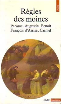 Règles des moines - Jean-Pie Lapierre -  Points Sagesses - Livre
