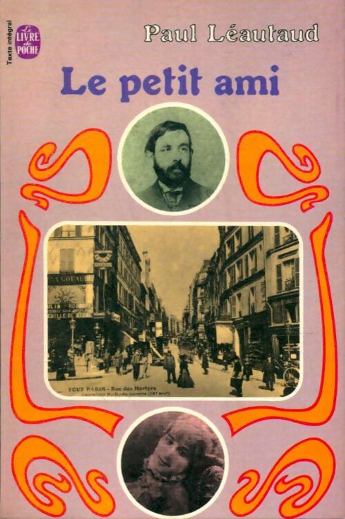 Le petit ami - Paul Léautaud -  Le Livre de Poche - Livre