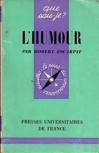 L'humour - Robert Escarpit -  Que sais-je - Livre