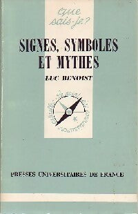 Signes, symboles et mythes - Luc Benoist -  Que sais-je - Livre