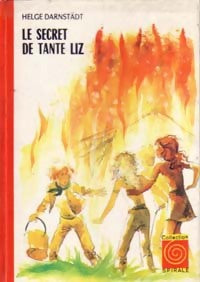 Le secret de tante Liz - Helge Darnstädt -  Spirale - Livre