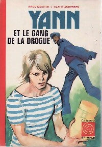 Yann et le gang de la drogue - Knud Meister ; Carlo Andersen -  Spirale - Livre