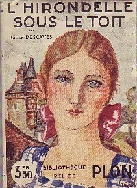 L'hirondelle sous le toit - Lucien Descaves -  Bibliothèque Reliée Plon - Livre