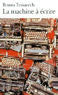 La machine à écrire - Bruno Tessarech -  Folio - Livre
