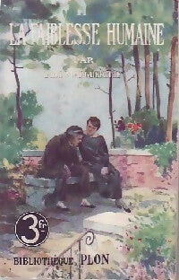 La faiblesse humaine - Paul Marguerite -  Bibliothèque Plon Série Brochée - Livre