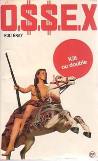 Kilt ou double - Rod Gray -  OSSEX - Livre