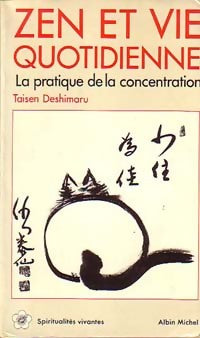 Zen et vie quotidienne - Taisen Deshimaru -  Spiritualités Vivantes Poche - Livre