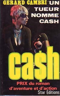 Un tueur nommé Cash - Gérard Cambri -  Cash - Livre