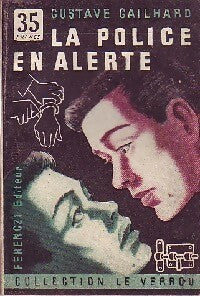 La police en alerte - Gustave Gailhard -  Le Verrou - Livre
