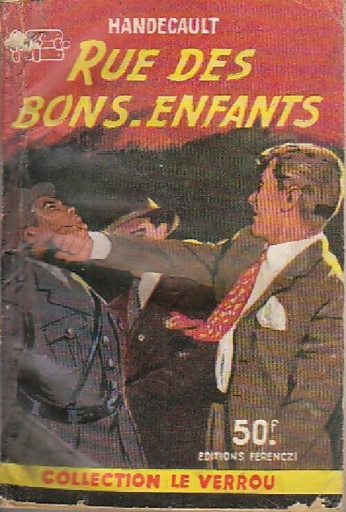 Rue des Bons-Enfants - Handecault -  Le Verrou - Livre