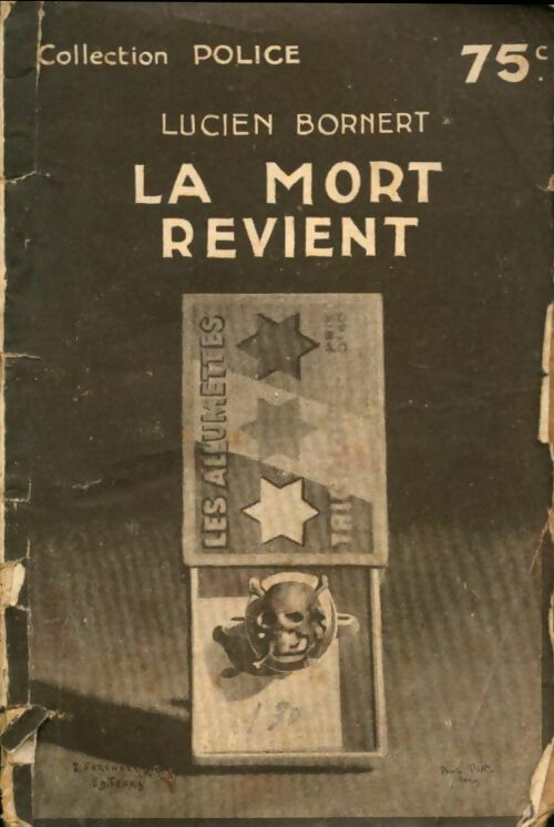 La mort revient - Lucien Bornert -  Crime et Police - Livre