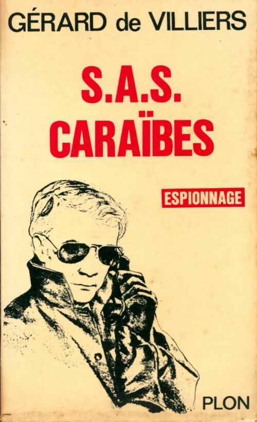 S.A.S. Aux Caraïbes - Gérard De Villiers -  Espionnage - Livre