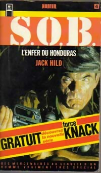 L'enfer du Honduras - Jack Hild -  S.O.B. - Livre