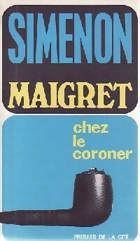 Maigret chez le coroner - Georges Simenon -  Maigret - Livre