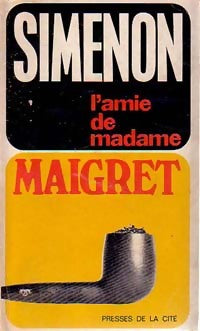L'amie de Madame Maigret - Georges Simenon -  Maigret - Livre