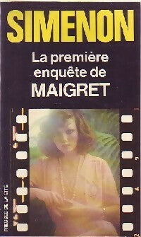 La première enquête de Maigret - Georges Simenon -  Maigret - Livre