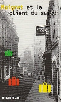 Maigret et le client du samedi - Georges Simenon -  Maigret - Livre