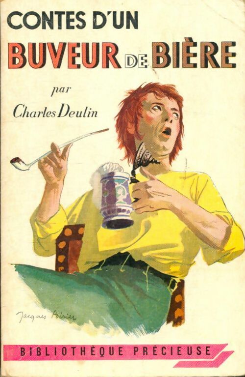 Contes d'un buveur de bière - Charles Deulin -  Bibliothèque Précieuse - Livre