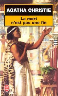 La mort n'est pas une fin - Agatha Christie -  Le Livre de Poche - Livre
