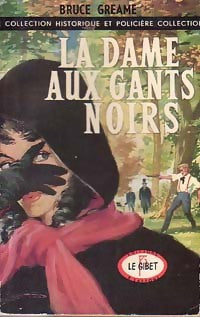 La dame aux gants noirs - Bruce Graeme -  Le Gibet - Livre