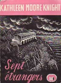 Sept étrangers - Kathleen Moore Knight -  La Tour de Londres - Livre