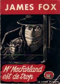 Mr MacFarland est de trop - James M. Fox -  La Tour de Londres - Livre