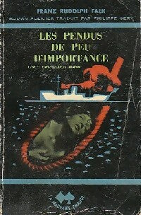 Les pendus de peu d'importance - Franz-Rudolf Falk -  La Mauvaise Chance - Livre