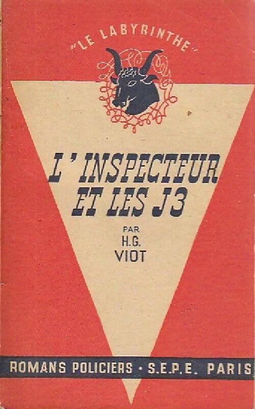 L'inspecteur et les J3 - H.-G. Viot -  Le Labyrinthe - Livre