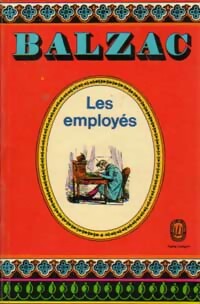 Les employés - Honoré De Balzac -  Le Livre de Poche - Livre