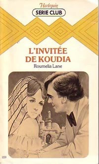 L'invitée de Koudia - Roumélia Lane -  Série Club - Livre