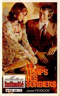 Le temps des sorbiers - Janet Roscoe -  Intimité - Livre