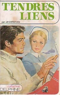 Tendres liens - Jill Christian -  Delphine - Livre