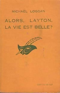 Alors, Layton, la vie est belle ? - Michaël Loggan -  Service Secret - Livre