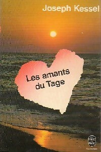 Les amants du Tage - Joseph Kessel -  Le Livre de Poche - Livre