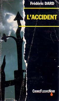 L'accident - Frédéric Dard -  Fleuve Noir crime - Livre